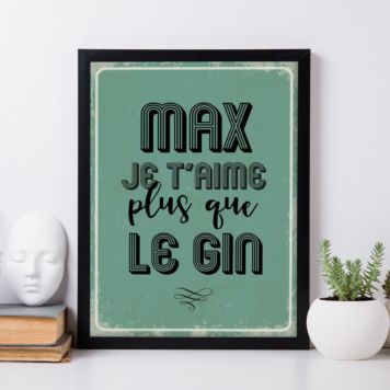 Poster Personnalisable Je T’aime Plus Que…