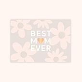Carte fête des mères Best Mom Ever